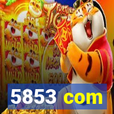 5853 com